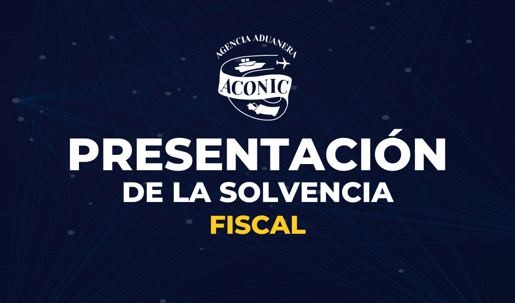 Presentación de la Solvencia Fiscal