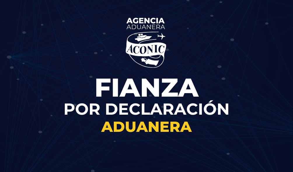 Fianzas por Declaración Aduanera